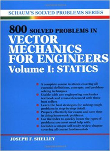800 Solved Problems Invector Mechanics for Engineers, Vol. I: Statics (Schaum's Solved Problems) von Mcgraw-Hill Book Comp.