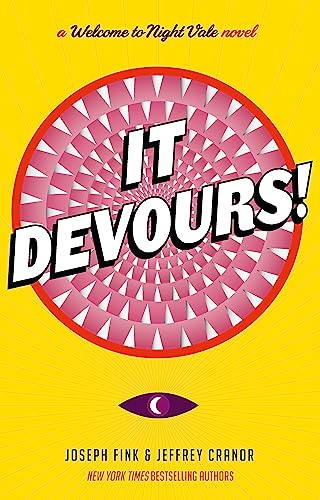 It Devours!: A Night Vale Novel von Orbit