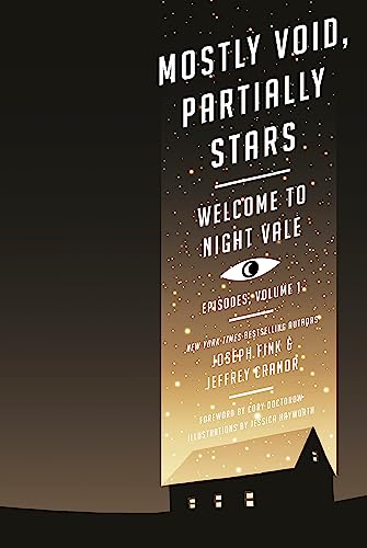 Mostly Void, Partially Stars: Welcome to Night Vale Episodes, Volume 1: Foreword: Cory Doctorow von Orbit