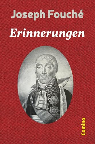 Erinnerungen: Ungekürzte Ausgabe von Comino Verlag