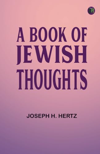 A Book of Jewish Thoughts A Book of Jewish Thoughts von Zinc Read