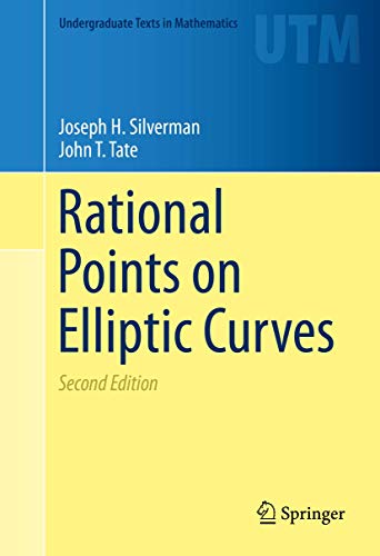 Rational Points on Elliptic Curves (Undergraduate Texts in Mathematics) von Springer