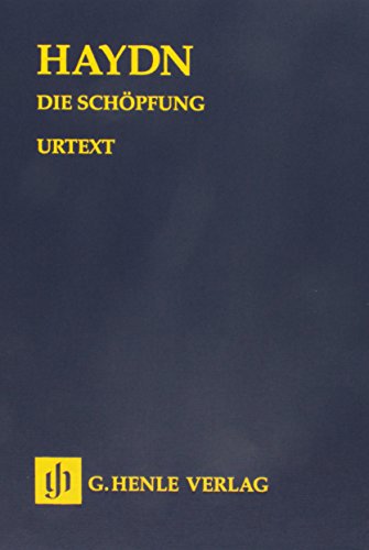 Die Schöpfung; Studienedition: Besetzung: Vokalwerke mit Orchester (Studien-Editionen: Studienpartituren) Die Schöpfung; Studienedition: Besetzung: Vokalwerke mit Orchester (Studien-Editionen: Studienpartituren)