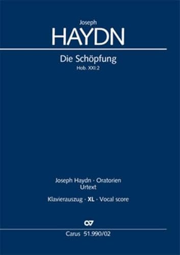Die Schöpfung (Klavierauszug XL): Oratorium Hob. XXI:2, 1798