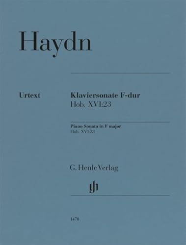 Klaviersonate F-dur Hob. XVI:23: Besetzung: Klavier zu zwei Händen (G. Henle Urtext-Ausgabe)