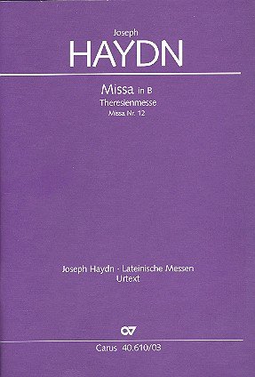 Theresienmesse in B: Missa in B Theresienmesse in B: Missa in B von Carus Verlag