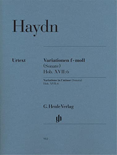 Variationen f-moll Hob. XVII:6 (Sonate): Besetzung: Klavier zu zwei Händen (G. Henle Urtext-Ausgabe)