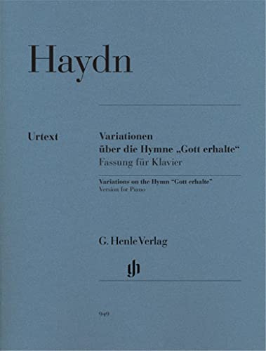 Variationen über die Hymne Gott erhalte: Besetzung: Klavier zu zwei Händen (G. Henle Urtext-Ausgabe) von G. Henle Verlag