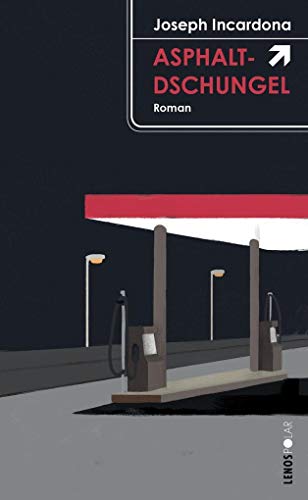 Asphaltdschungel: Roman (Lenos Polar)