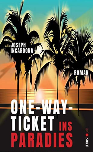 One-Way-Ticket ins Paradies: Roman (Lenos Polar)