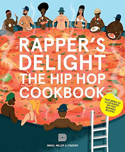 Rapper’s Delight: The Hip Hop Cookbook (Music) von Dokument Forlag