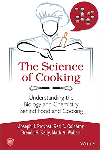 The Science of Cooking: Understanding the Biology and Chemistry Behind Food and Cooking von Wiley
