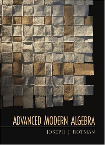 Advanced Modern Algebra von Addison Wesley Pub Co Inc