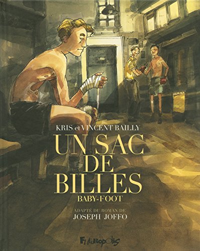 Un sac de billes: Baby-Foot (3) von FUTUROPOLIS