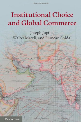 Institutional Choice and Global Commerce von Cambridge University Press