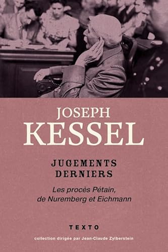 Jugements derniers: Les procès Pétain, Nuremberg et Eichmann von TALLANDIER