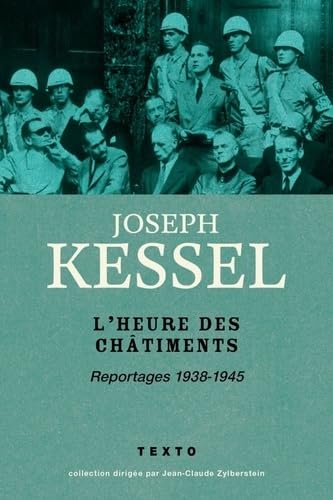 L'heure des châtiments: Reportages 1938-1945 von TALLANDIER