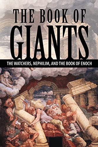 The Book of Giants: The Watchers, Nephilim, and The Book of Enoch von Fifth Estate Publishing