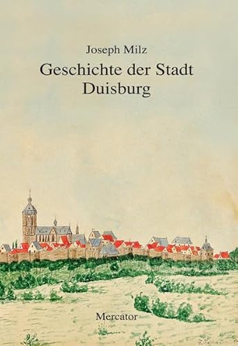 Geschichte der Stadt Duisburg von Mercator-Verlag