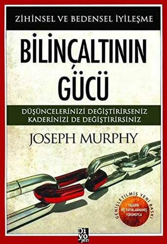 Bilincaltinin Gücü: Zihinsel ve Bedensel Iyilesme