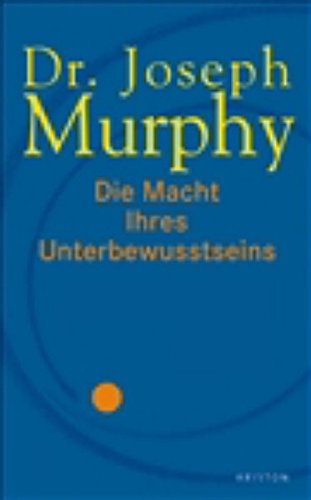 Die Macht Ihres Unterbewusstseins von Ariston