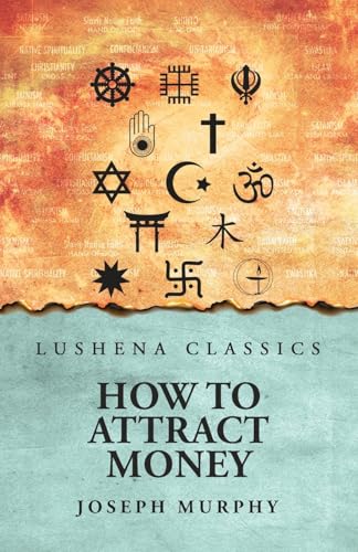 How To Attract Money How To Attract Money von Lushena Books