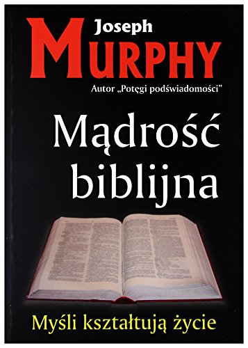 Madrosc biblijna: Praktyczne zastosowanie