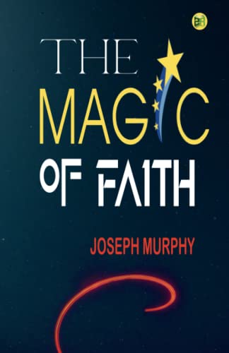 The Magic of Faith