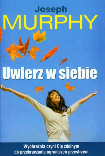 Uwierz w siebie Uwierz w siebie