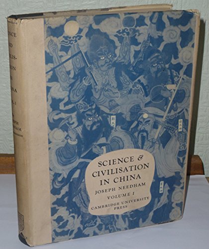 Science and Civilisation in China: Introductory Orientations