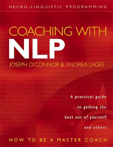 Coaching with Nlp: How To Be A Master Coach von Thorsons