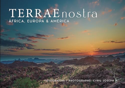 Terrae Nostra: ÁFRICA, EUROPA & AMÉRICA Terrae Nostra: ÁFRICA, EUROPA & AMÉRICA von Publicación Independiente