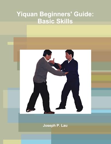 Yiquan Beginners' Guide: Basic Skills
