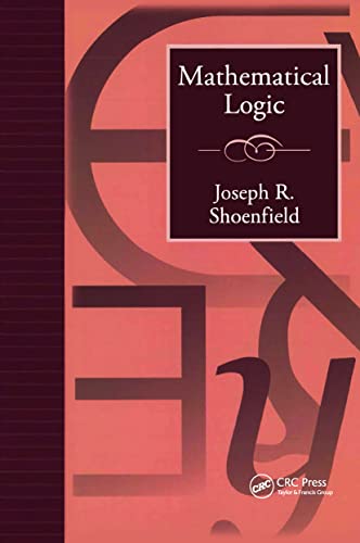 Mathematical Logic von A K PETERS