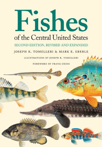 Fishes of the Central United States: Second Edition, Revised and Expanded von UNIV PR OF KANSAS