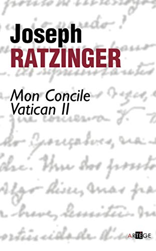 Mon concile Vatican II von ARTÈGE EDITIONS