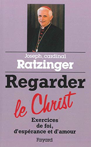 Regarder le Christ