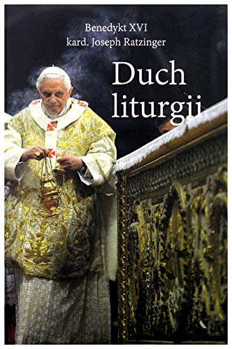 Duch liturgii - Joseph Ratzinger [KSIÄĹťKA]