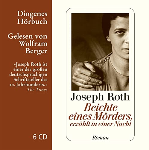 Beichte eines Mörders, erzählt in einer Nacht: Ungekürzte Ausgabe, Lesung (Diogenes Hörbuch) von Diogenes Verlag AG