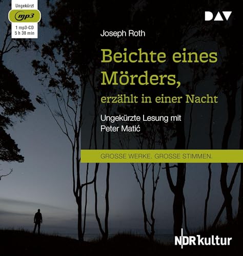 Beichte eines Mörders, erzählt in einer Nacht: Ungekürzte Lesung mit Peter Matić (1 mp3-CD) von Audio Verlag Der GmbH