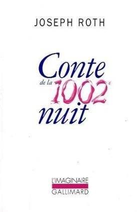 Conte de la 1002e nuit (Imaginaire) von Gallimard