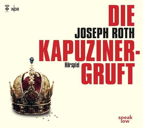 Die Kapuzinergruft: Hörspiel