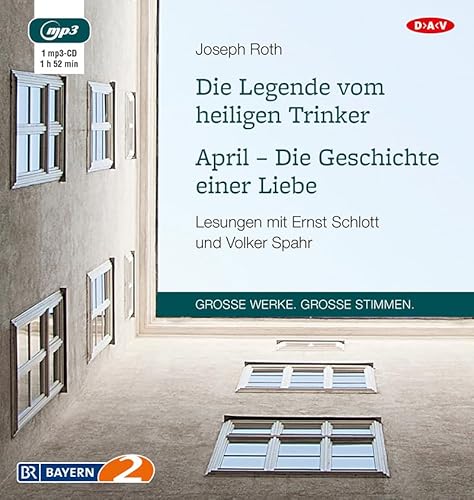 Die Legende vom heiligen Trinker / April – Die Geschichte einer Liebe: Lesungen (1 mp3-CD)