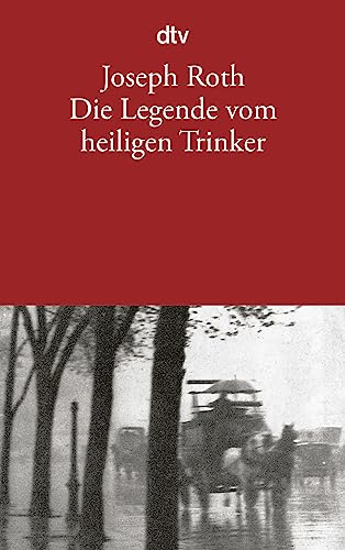 Die Legende vom heiligen Trinker