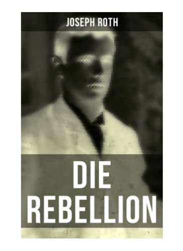 Die Rebellion: Historischer Roman: Zwischenkriegszeit von Musaicum Books