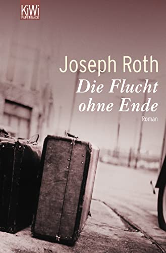 Flucht ohne Ende: Roman von Kiepenheuer & Witsch GmbH