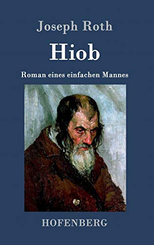 Hiob: Roman eines einfachen Mannes von Zenodot Verlagsgesellscha
