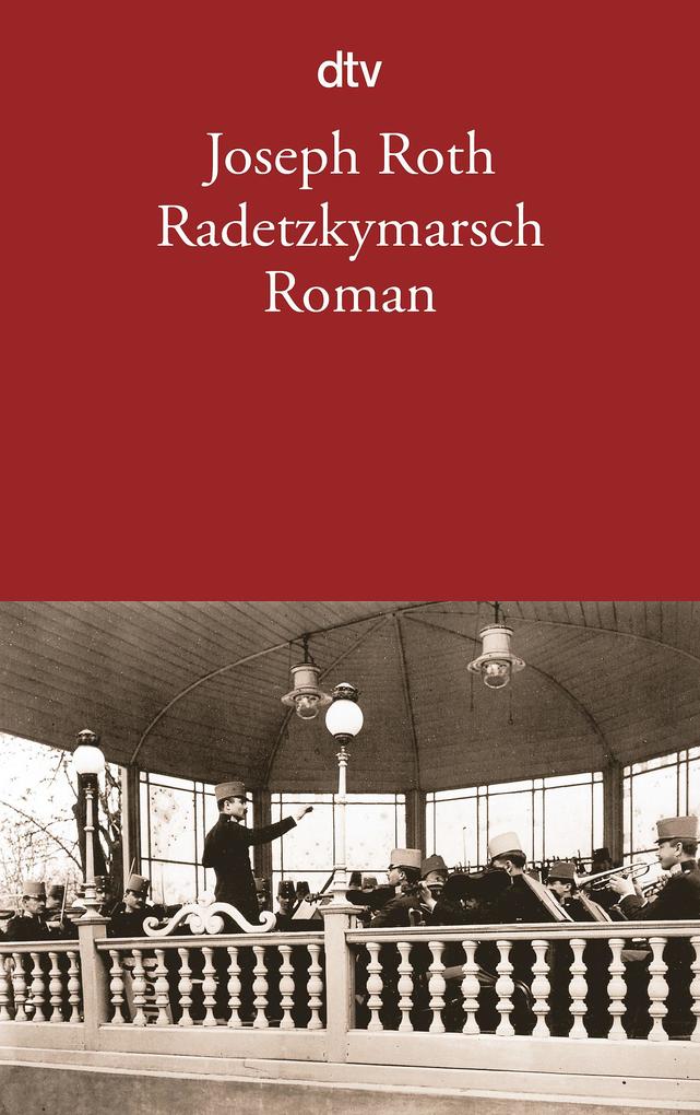 Radetzkymarsch von dtv Verlagsgesellschaft