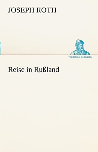 Reise in Rußland (TREDITION CLASSICS)