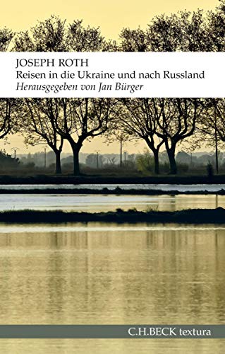 Reisen in die Ukraine und nach Russland: Herausgegeben von Jan Bürger (textura)